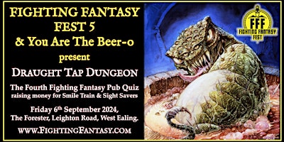 Fighting Fantasy Fest 5 & You Are The Beer-o present: Draught Tap Dungeon primary image