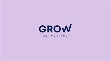 Primaire afbeelding van GROW Business Network Event
