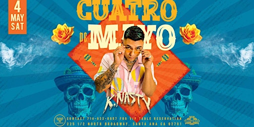 Imagem principal do evento Cuatro de Mayo with K.Nasty