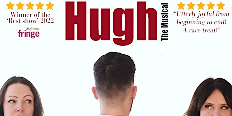 HUGH: The Musical