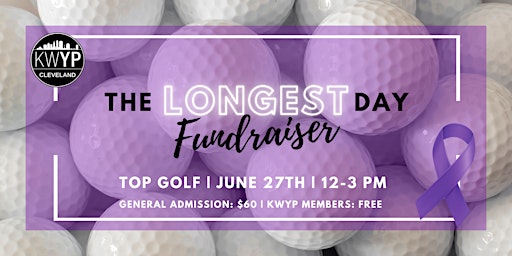 Immagine principale di KWYP Cleveland - The Longest Day Fundraiser 