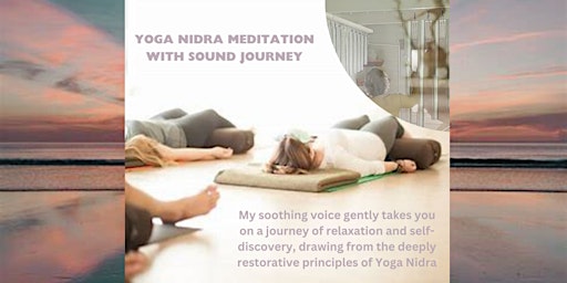 Imagem principal do evento Unique blends of Yoga Nidra, Guided Meditation, Mindfulness & Sound
