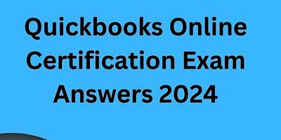 Quickbooks online certification exam answers 2024