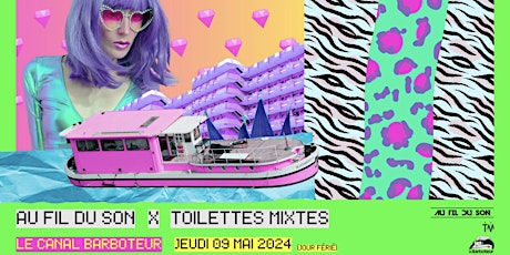 OPEN AIR : Au Fil Du Son invite Toilette Mixtes
