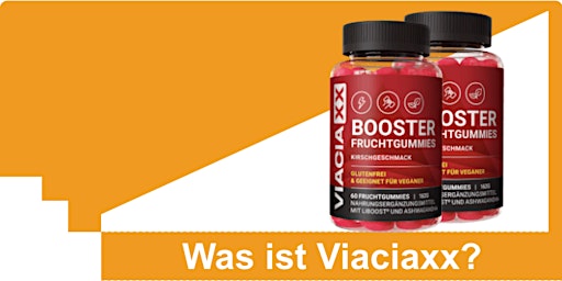 Hauptbild für [Aktualisiert 2024] Viaciaxx Fruchtgummis Deutschland Erfahrungen & Bewertungen