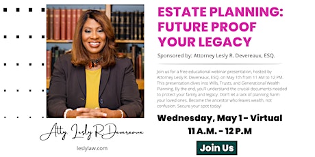 ESTATE PLANNING: FUTURE PROOF YOUR LEGACY