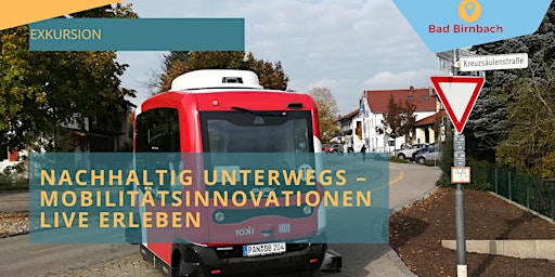 Hauptbild für Exkursion: Bad Birnbach & Ideenzug Südostbayernbahn