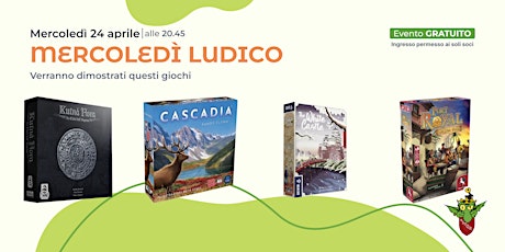 Mercoledì Ludico 24 aprile ore 20.45