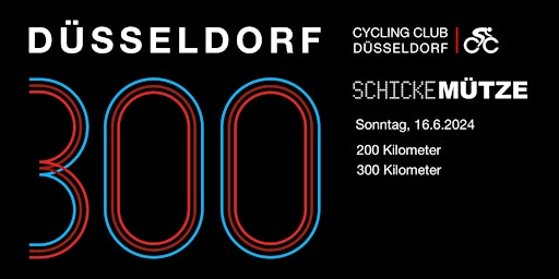Hauptbild für Düsseldorf300 Edition 2024  - eine Langstreckenausfahrt mit dem Rennrad