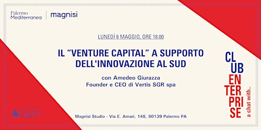 Hauptbild für Club Enterprise: Il Venture Capital a Supporto dell'Innovazione al Sud