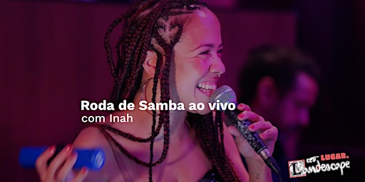 Imagem principal do evento Roda de samba ao vivo com Inah
