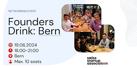 Founders Drinks: Bern 19.06.2024