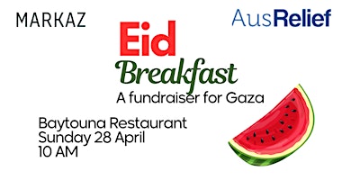 Imagen principal de Markaz Eid Breakfast: A fundraiser for Gaza