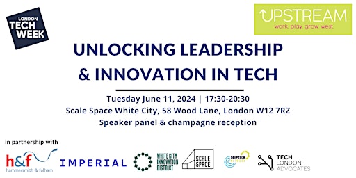 Image principale de Unlocking Leadership & Innovation in Tech - London Tech Week