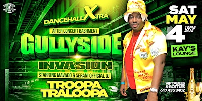 GULLYSIDE INVASION Dancehall Reggae Bashment at Kay's Lounge primary image