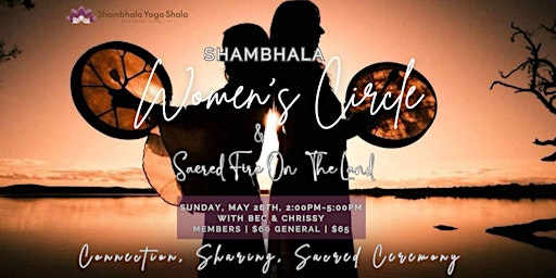 Shambhala Women’s Circle & Sacred Fire On The Land