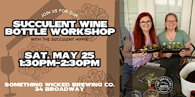 Succulent Wine Bottle Workshop at Something Wicked Brewing Co. primary image
