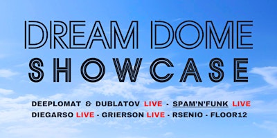Imagem principal do evento Dream Dome Showcase #4