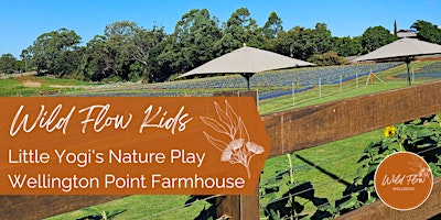 Wild Flow Kids - Little Yogi's at Wellington Point Farmhouse primary image