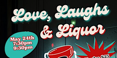 Love, Laughs And Liquor primary image