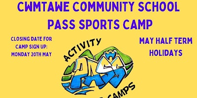 Cwmtawe May Half Term Holiday PASS Camp primary image