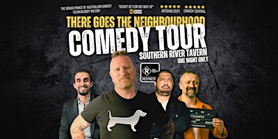 Primaire afbeelding van THERE GOES THE NEIGHBOURHOOD COMEDY TOUR  - FEAT. STEVEN J. WHITELEY