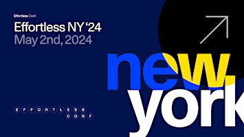 Immagine principale di DevRev Effortless New York 2024 - Design and AI conference 