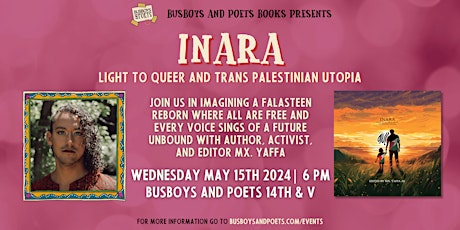 INARA with Mx. Yaffa | A Busboys and Poets Books Presentation