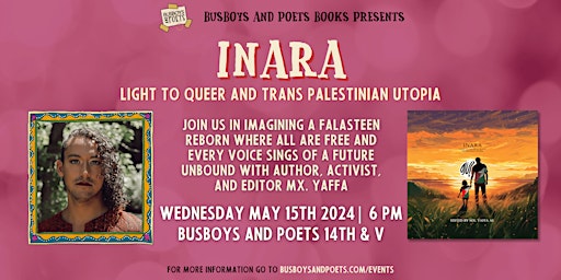 Imagem principal do evento INARA with Mx. Yaffa | A Busboys and Poets Books Presentation