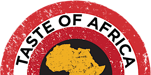 Imagem principal de 2024 TASTE OF AFRICA: Diving Deep Into Culture