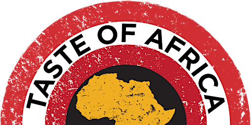 2024 TASTE OF AFRICA: Diving Deep Into Culture