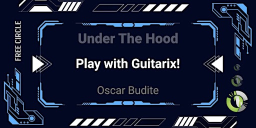 Imagem principal do evento Under The Hood - Play with Guitarix