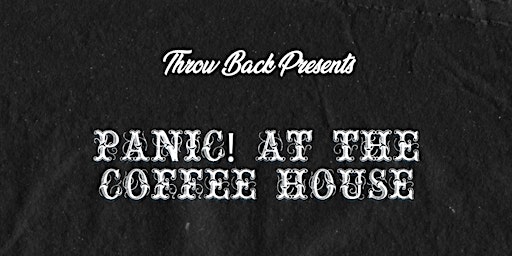 Image principale de Panic! At The Coffee House