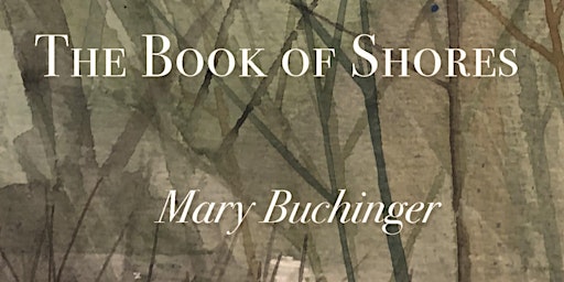 Imagem principal do evento Book of Shores with Mary Buchinger
