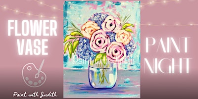 Paint Night in Hammond - Flower and Vase primary image