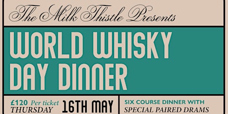 World Whiskey Day Dinner at The Milk Thistle