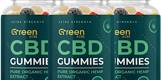 Hauptbild für Green Acres CBD Gummies Reviews (Update 2024) EXPosed Ingredients oFFeR$39