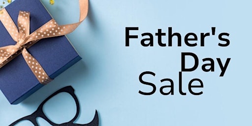 Image principale de Father's Day Sale