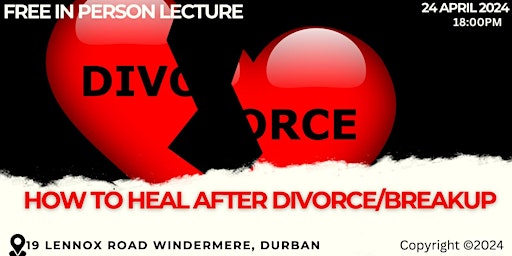 Image principale de IN PERSON EVENT: How to Heal from the Pain After a Divorce or Breakup