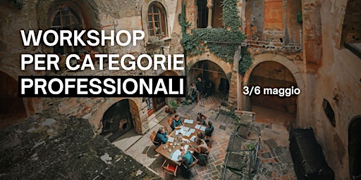 Hauptbild für Workshop Categorie Professionali Gorizia