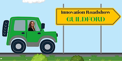 Imagem principal do evento Innovation Roadshow: GUILDFORD