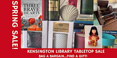 Primaire afbeelding van Spring Table Top Sale in Kensington Central Library!