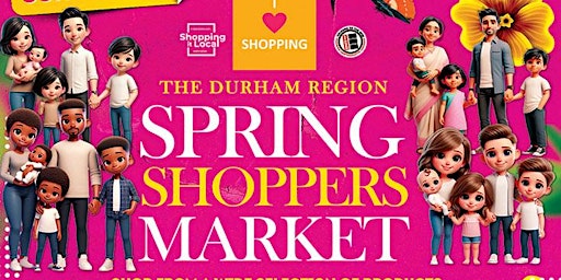 Immagine principale di Durham Region Spring Shoppers Market 