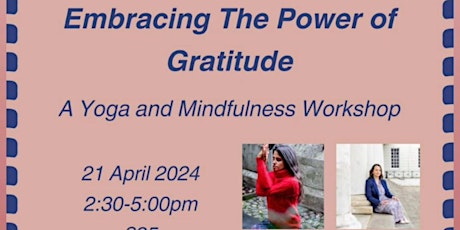 Embracing the Power of Gratitude: A Yoga and Mindfulness Workshop