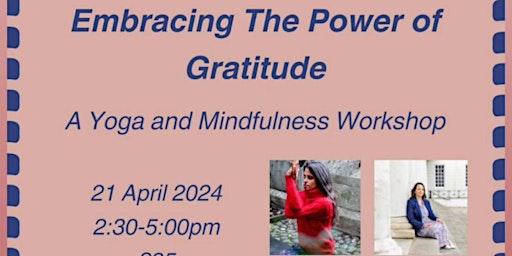 Embracing the Power of Gratitude: A Yoga and Mindfulness Workshop primary image