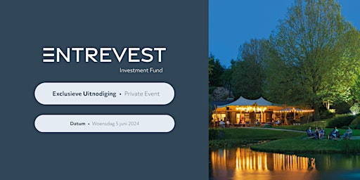 Image principale de Private Event  - Entrevest Investment Fund