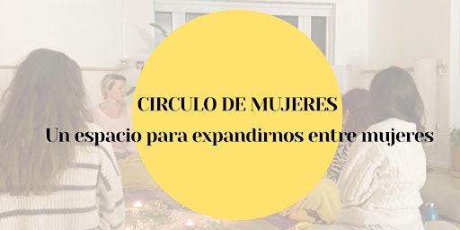 Hauptbild für Circulo de Mujeres - El Amor propio y las relaciones