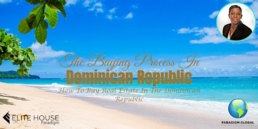 Hauptbild für The Buying Process In The Dominican Republic - New Construction