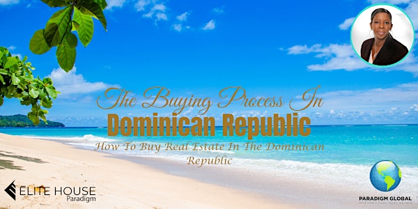 The Buying Process In The Dominican Republic - New Construction