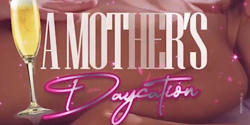 Primaire afbeelding van A MOTHER’S DAYCATION (Spa Party)